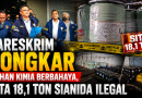 Kejahatan Bahan Kimia Berbahaya, Bareskrim Sita 18,1 Ton Sianida Ilegal