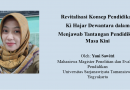 Revitalisasi Konsep Pendidikan Ki Hadjar Dewantara dalam Menjawab Tantangan Pendidikan Masa Kini